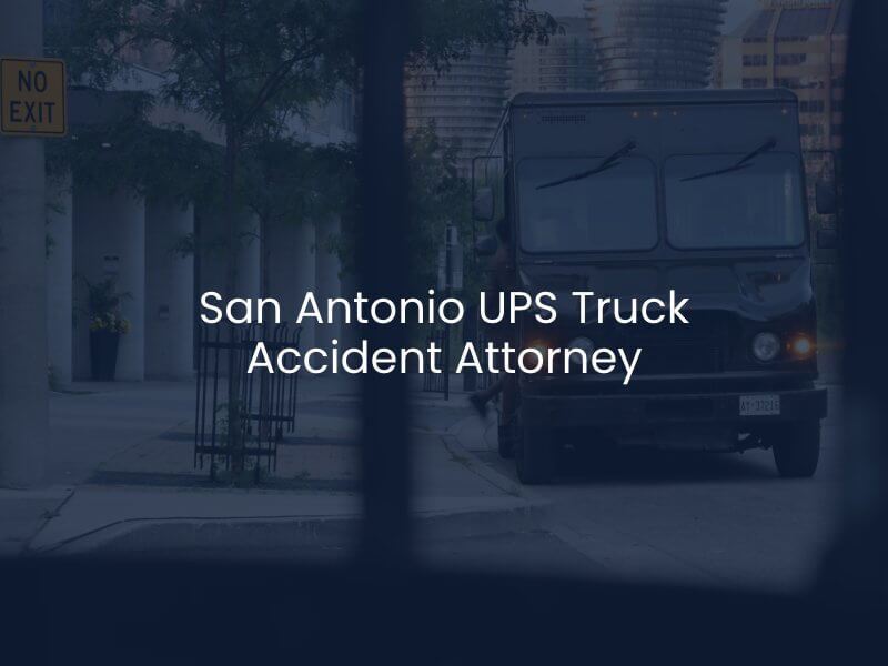 San Antonio UPS Truck Accident Attorney