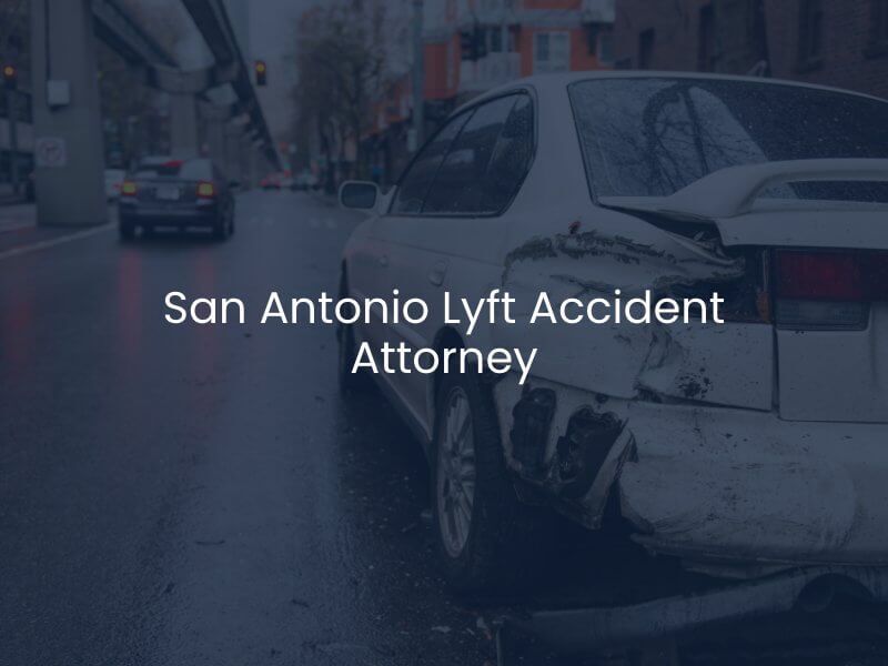 San Antonio Lyft Accident Attorney